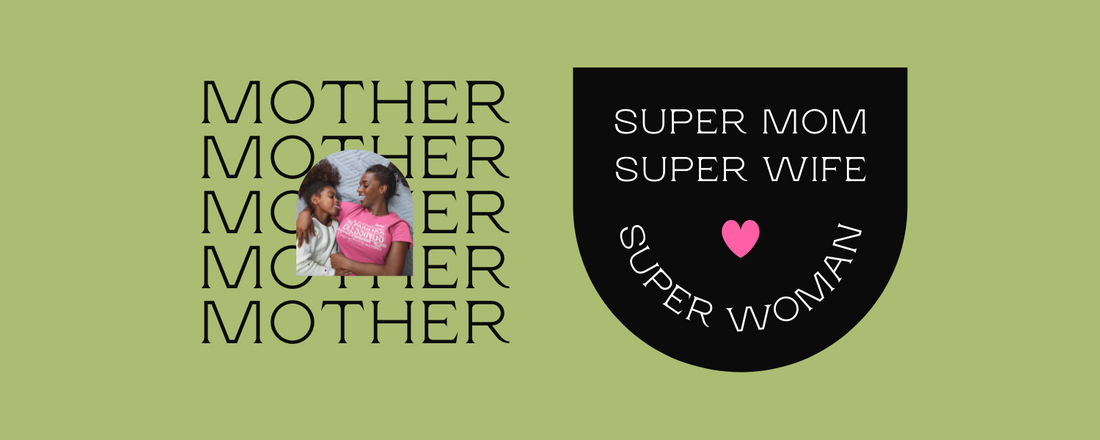 Super Mom. Super Wife. Super Woman.