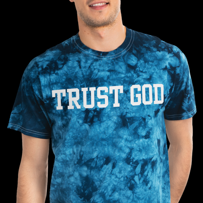 Trust God Tie-Dye Tee