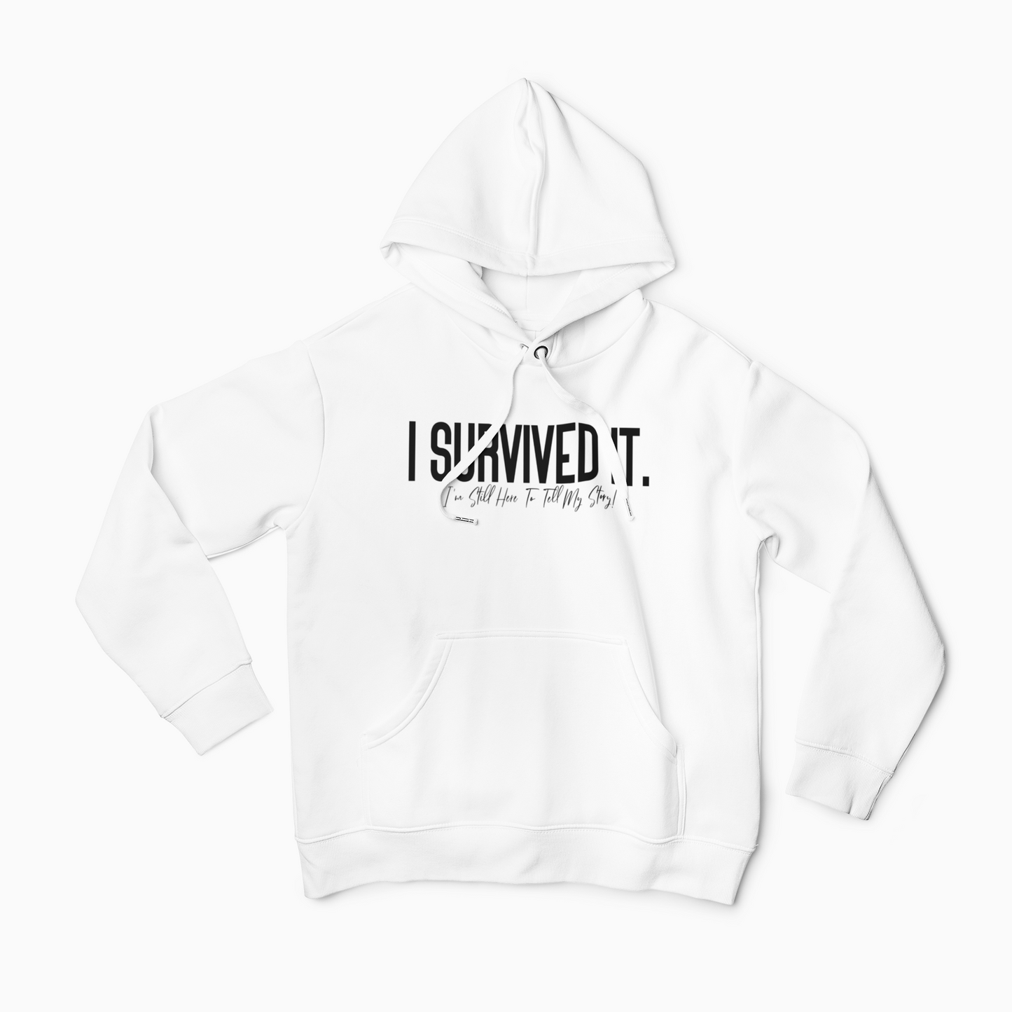 I Survived It Pullover Statement Hoodie